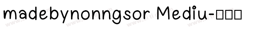 madebynonngsor Mediu字体转换
